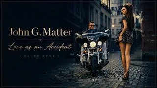 Thumbnail: John G. Matter - Love as an Accident