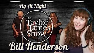 Thumbnail: Bill Henderson Fly at Night Taylor James Show