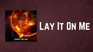 Thumbnail: Blacktop Mojo - Lay It On Me (Lyrics)