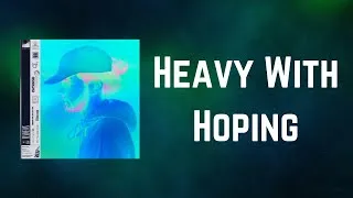 Thumbnail: Madeon - Heavy With Hoping (Lyrics)