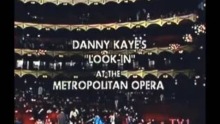 Thumbnail: Danny Kaye | Danny Kaye's Look-In at the Metropolitan Opera | 1975 (very rare!)