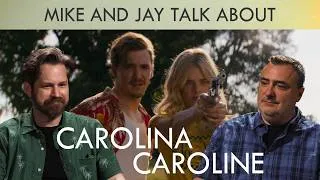 Thumbnail: Mike and Jay Talk About Carolina Caroline