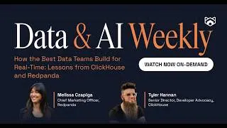 Thumbnail: Data & AI Weekly | Ep. 2 | How the Best Data Teams Build for Real-Time