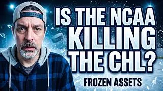 Thumbnail: IS THE NCAA KILLING THE CHL?