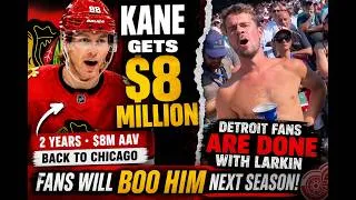 Thumbnail: Patrick Kane Leaves Detroit for $8M... Have Red Wings Fans Turned on Dylan Larkin?