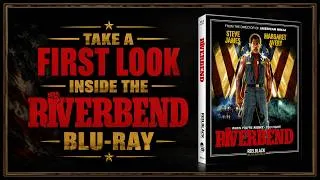 Thumbnail: Take a First Look Inside the Riverbend Blu-ray (2026) | Charles Woods