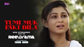 Thumbnail: Tumi Muk Faki Dila | Official Movie Clip | Watch the Full Movie on ReelDrama