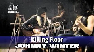 Thumbnail: Johnny Winter • Killing Floor • 1971 [Reelin' In The Years Archive]