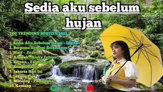 Thumbnail: Sedia Aku Sebelum Hujan | trending spotify 2025 |Lagu galau viral