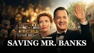 Thumbnail: Saving Mr. Banks (2013) Biography/Drama | Emma Thompson, Tom Hanks - Film Review & Facts