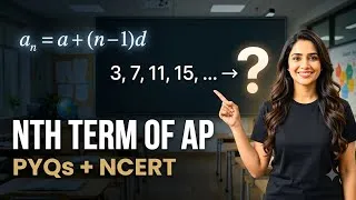 Thumbnail: Class 10 Maths Arithmetic Progressions | Nth Term of AP | Ex 5.2 + PYQs | CBSE 2026