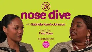 Thumbnail: Smells Like: First Class | Nose Dive Ep 2 with Gabriella Karefa-Johnson | Refinery29