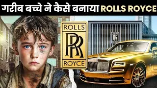 Thumbnail: How A Poor Boy Created Rolls Royce | Hindi