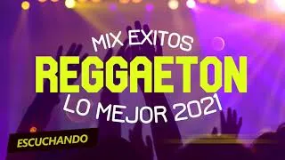 Thumbnail: MIX REGGAETON 2021 😍 ENGANCHADOS 2021 🔥 MEJOR SELECCION DE REGUETON 2021😍 LO MAS NUEVO 2021 🔥