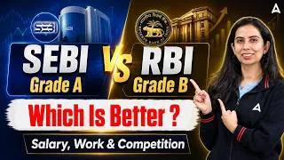 Thumbnail: SEBI Grade A vs RBI Grade B 2026 | Salary & Work Profile | By Ritika Chawla