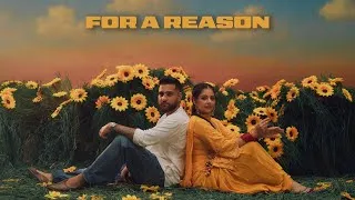 Thumbnail: For A Reason (Official Video) Karan Aujla | Tania  | Ikky | Latest Punjabi Songs 2025