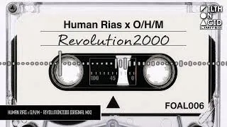 Thumbnail: Human Rias x O/H/M - Revolution2000 [FOAL006]