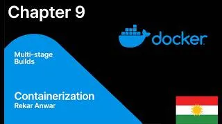 Thumbnail: Containerization with Docker - Chapter 9 - Multi-stage Builds