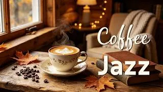 Thumbnail: Coffee Music ☕ Relaxing Autumn Jazz & Bossa Nova Piano for Stress Relief