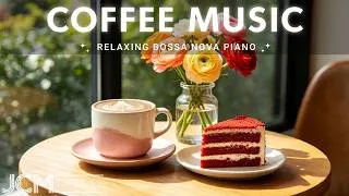 Thumbnail: Coffee Music | Bossa Nova Piano & Jazz Background Music for Focus, Study & Productivity