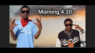 Thumbnail: Morning 4:20 ሞርኒጌን  ጠዋት 4:20 Ethiopian New Music  2026