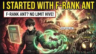 Thumbnail: I Started With an F-Rank Ant, But My Hive Had No Limit
