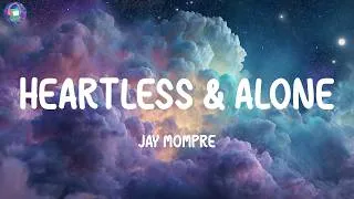 Thumbnail: Jay Mompre - Heartless & Alone (Lyrics)