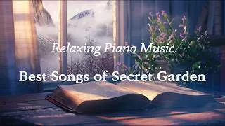 Thumbnail: 3HRS [PLAYLIST] The Best Songs of SECRET GARDEN 🎹Relaxing Piano Music 🎹 Enjoy Calm & Peaceful Moment