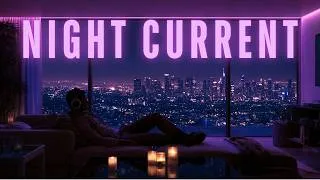 Thumbnail: Night Current 🎧 Chill R&B Mix | City Lights, Late Night Vibes & Sleep Music