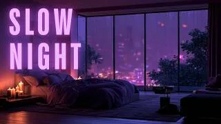 Thumbnail: Slow Night 🌙 Chill R&B Mix | Rainy Night Vibes, Candlelit Comfort, Relaxing Soul & Sleep Music