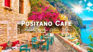 Thumbnail: Positano Seaside Café Ambience - Elegant Bossa Nova & Romantic Italian Music for Happy Mood