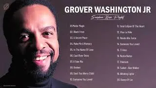 Thumbnail: Grover Washington JR Greatest Hist - The Best Songs Of Grover WashingtonJR - Best Saxophone Music
