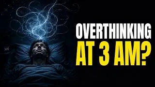 Thumbnail: Why Your Brain Won't Let You Sleep at 3 AM