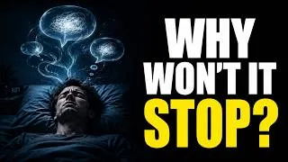 Thumbnail: Why Your Mind Won't Stop Talking When You Close Your Eyes