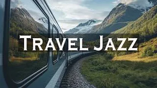 Thumbnail: Travel Jazz 🚆 Smooth Music for Scenic Train Journeys Through Peaceful Forests 🌿