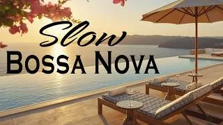 Thumbnail: Slow Bossa Nova 🌅 Relaxing Music for Luxury Sunset Escapes & Ocean Views 🌴