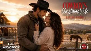 Thumbnail: Heartwarming Small Town Cowboy Romance: Cowboy's Christmas Wife by Mary Sue Jackson - Full Audiobook