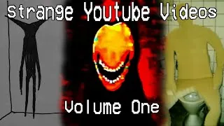 Thumbnail: Strange YouTube Videos