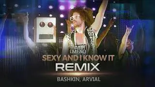 Thumbnail: LMFAO - Sexy And I Know It (REMIX) - [Bashkin, ARVIAL]