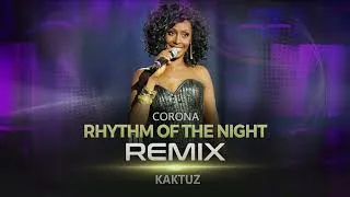 Thumbnail: Corona - The Rhythm of the Night (REMIX) - [KaktuZ]