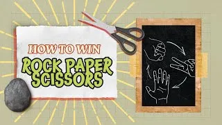 Thumbnail: How To Win Rock Paper Scissors (And Why it Matters More than you Think)