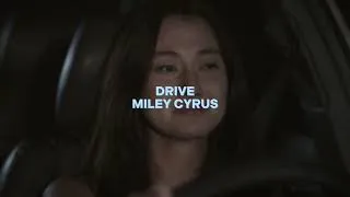 Thumbnail: drive [miley cyrus] — edit audio