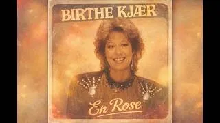 Thumbnail: Birthe Kjær - En Rose