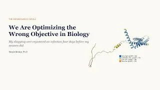 Thumbnail: We Are Optimizing the Wrong Objective in Biology
