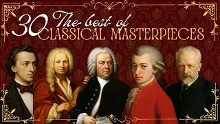 Thumbnail: 30 Greatest Classical Ever Written that Everyone Knows | Mozart, Bach, Vivaldi, Rossini,Handel,..