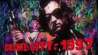 Thumbnail: Crime City 1997 | renegade cut