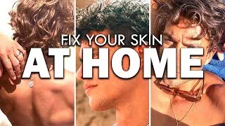 Thumbnail: 7 Ways To Fix Your Skin At Home (TODAY)