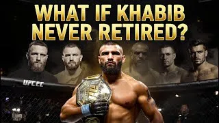 Thumbnail: What If Khabib Never Retired?