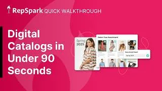 Thumbnail: RepSpark Digital Catalogs in Under 90 Seconds