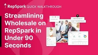 Thumbnail: RepSpark B2B Management in Under 90 Seconds